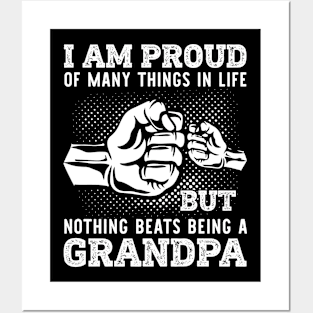 I Am Proud Of Many Things In Life But Nothing Beats Being A Grandpa Custom Grandpa Tee Gift For Grandpa Fathers Day Gift Posters and Art